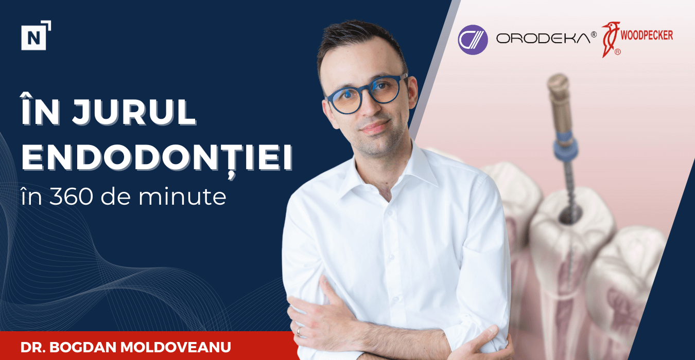 Curs - In jurul Endodontiei - dr. Bogdan Moldoveanu 2025