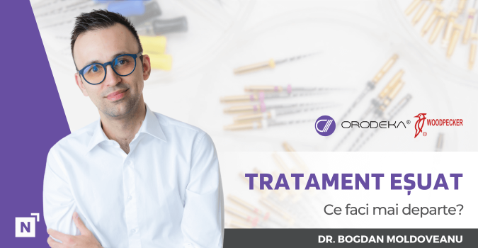 Curs endodontie - tratament esuat... ce faci mai departe? - dr. Bogdan Moldoveanu - Nastimed
